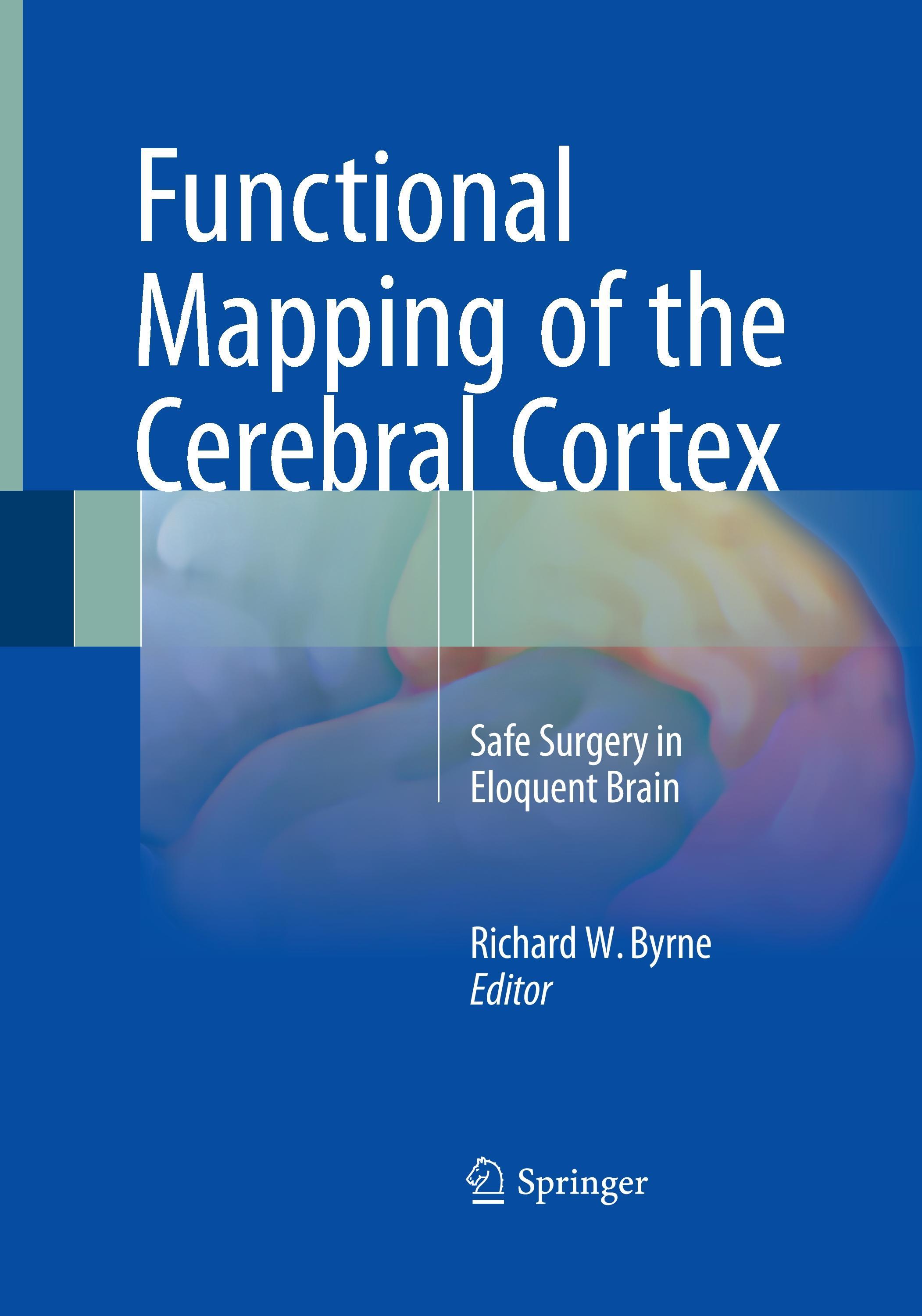 Functional Mapping of the Cerebral Cortex