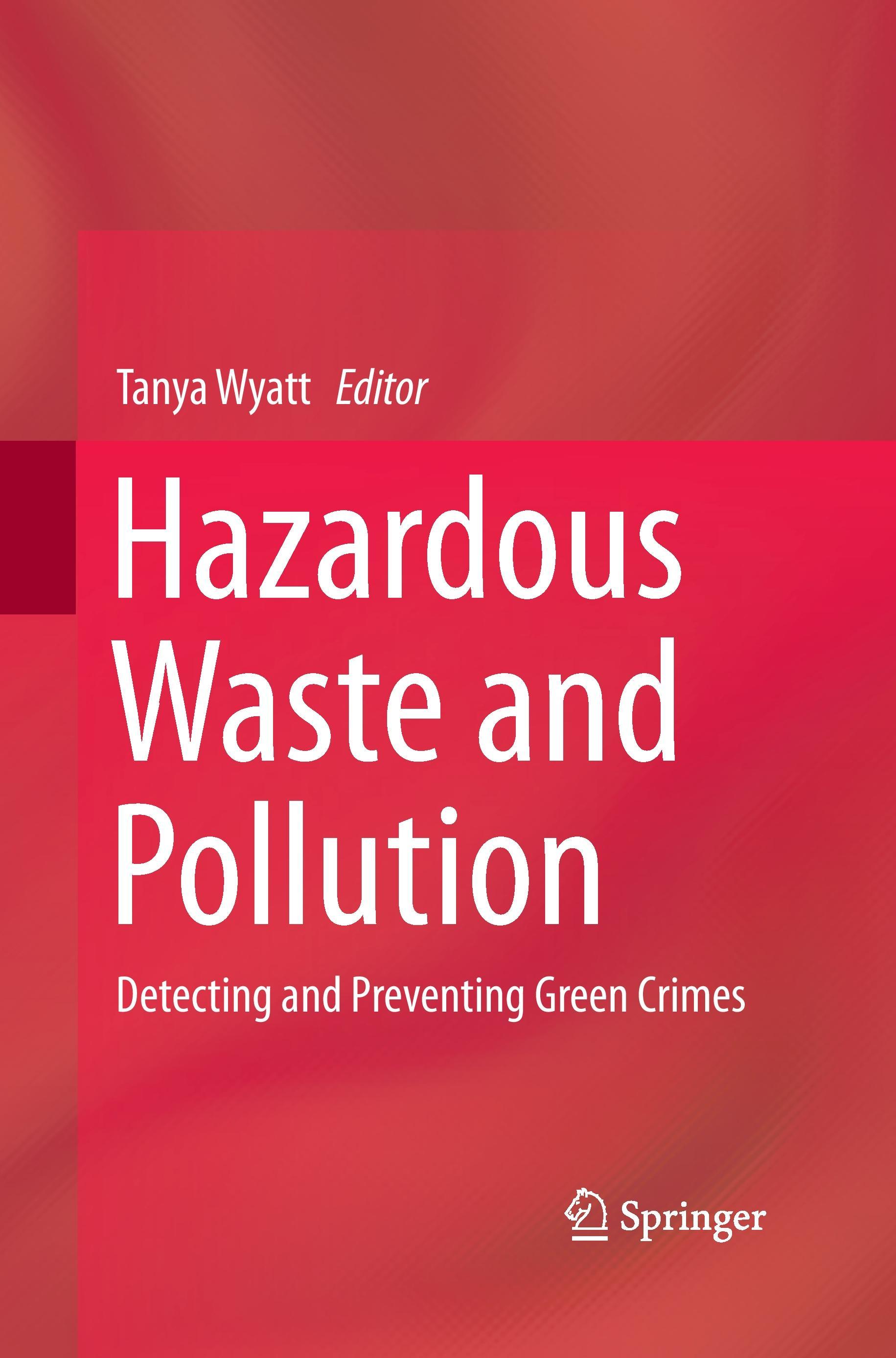 Hazardous Waste and Pollution