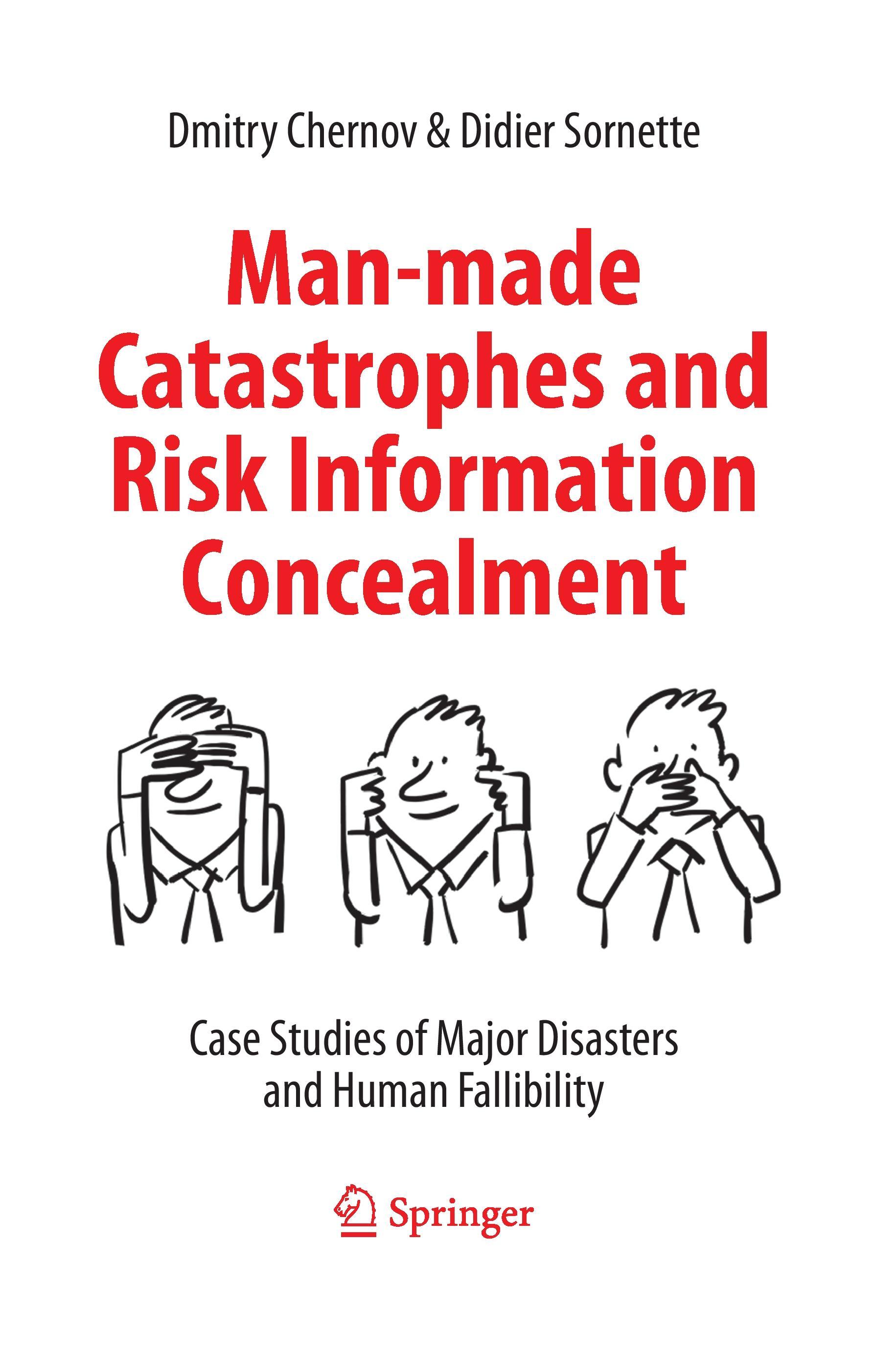 Man-made Catastrophes and Risk Information Concealment