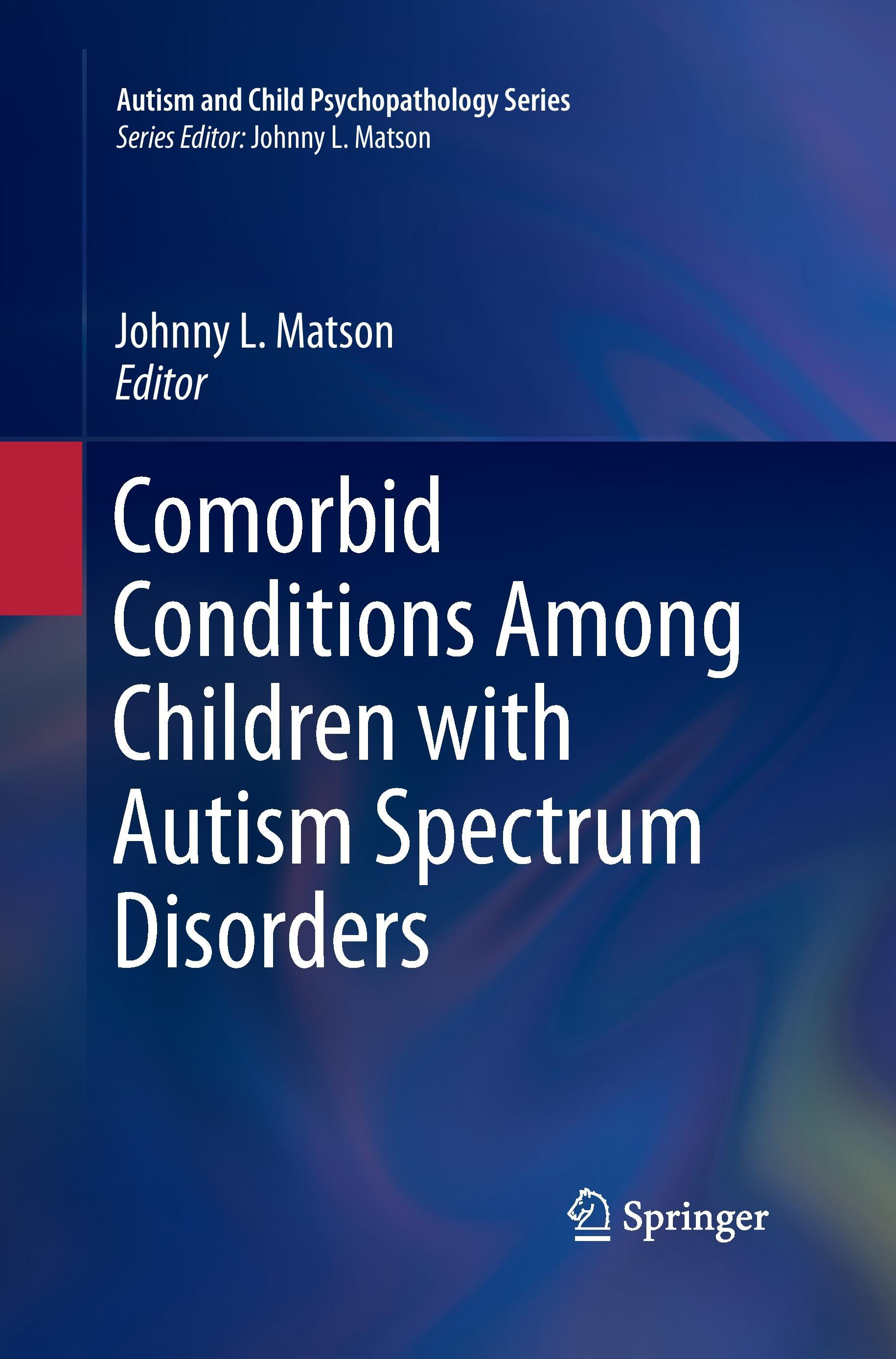 Comorbid Conditions Among Children with Autism Spectrum Disorders