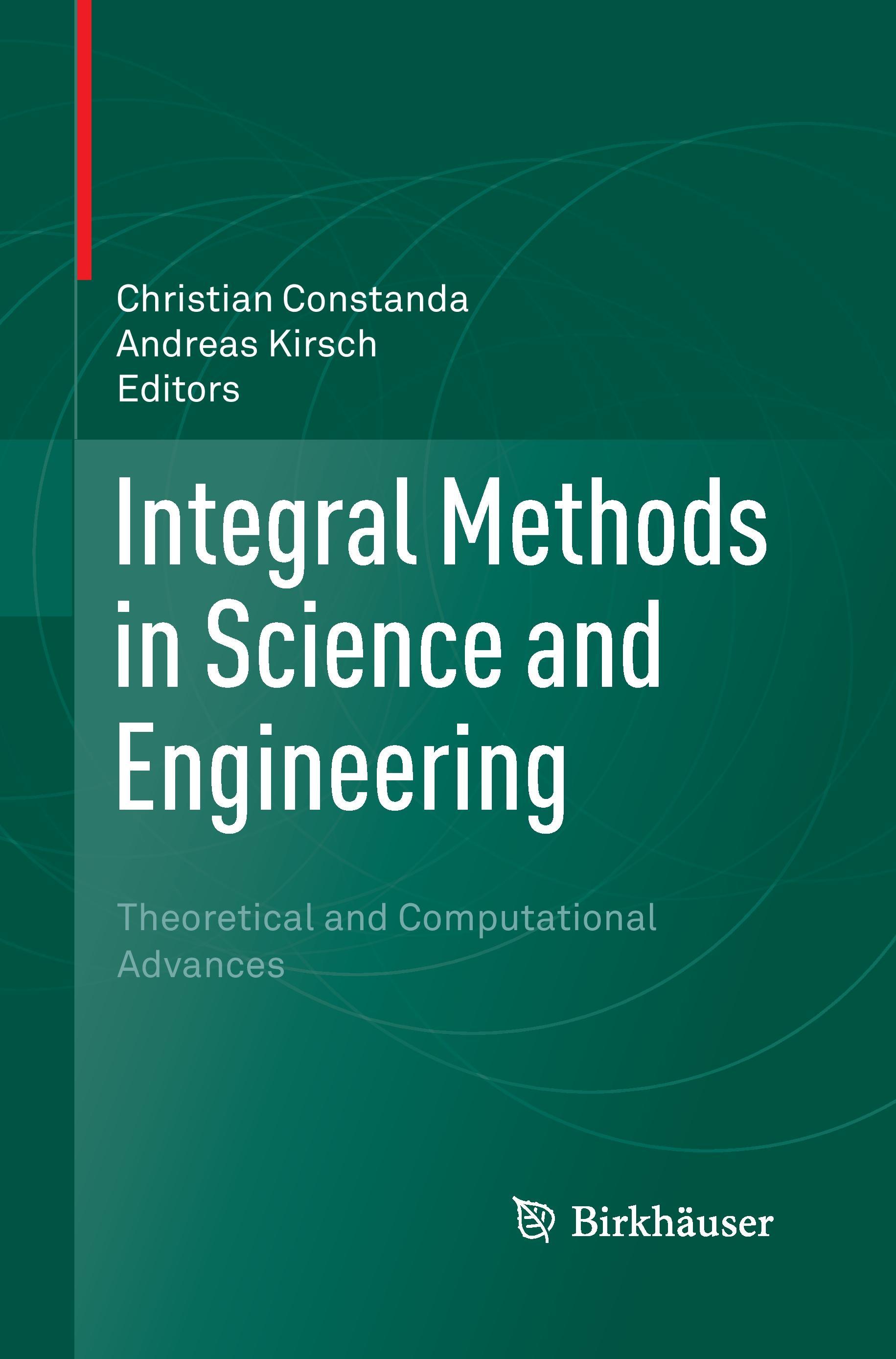 Integral Methods in Science and Engineering