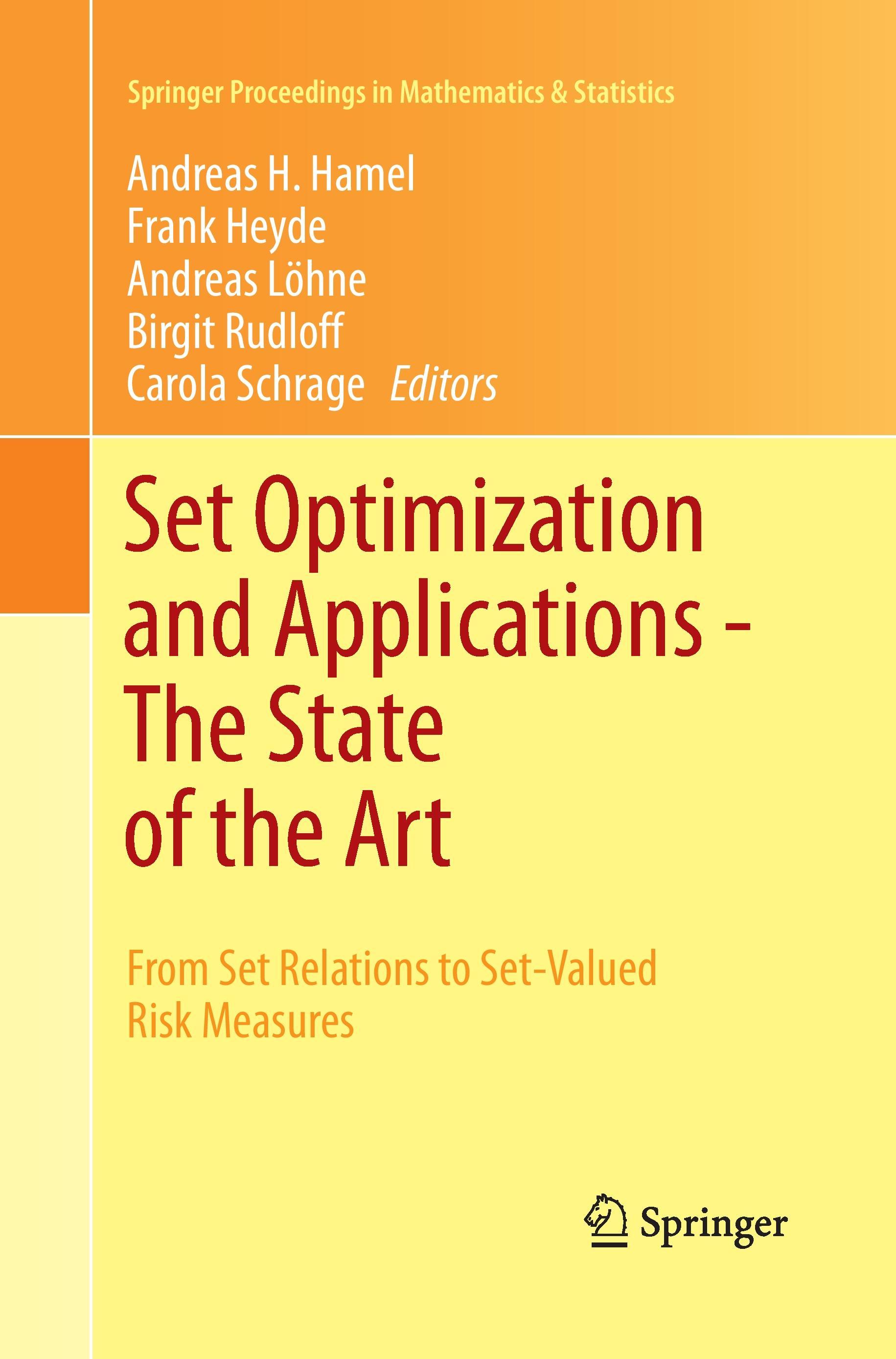 Set Optimization and Applications - The State of the Art