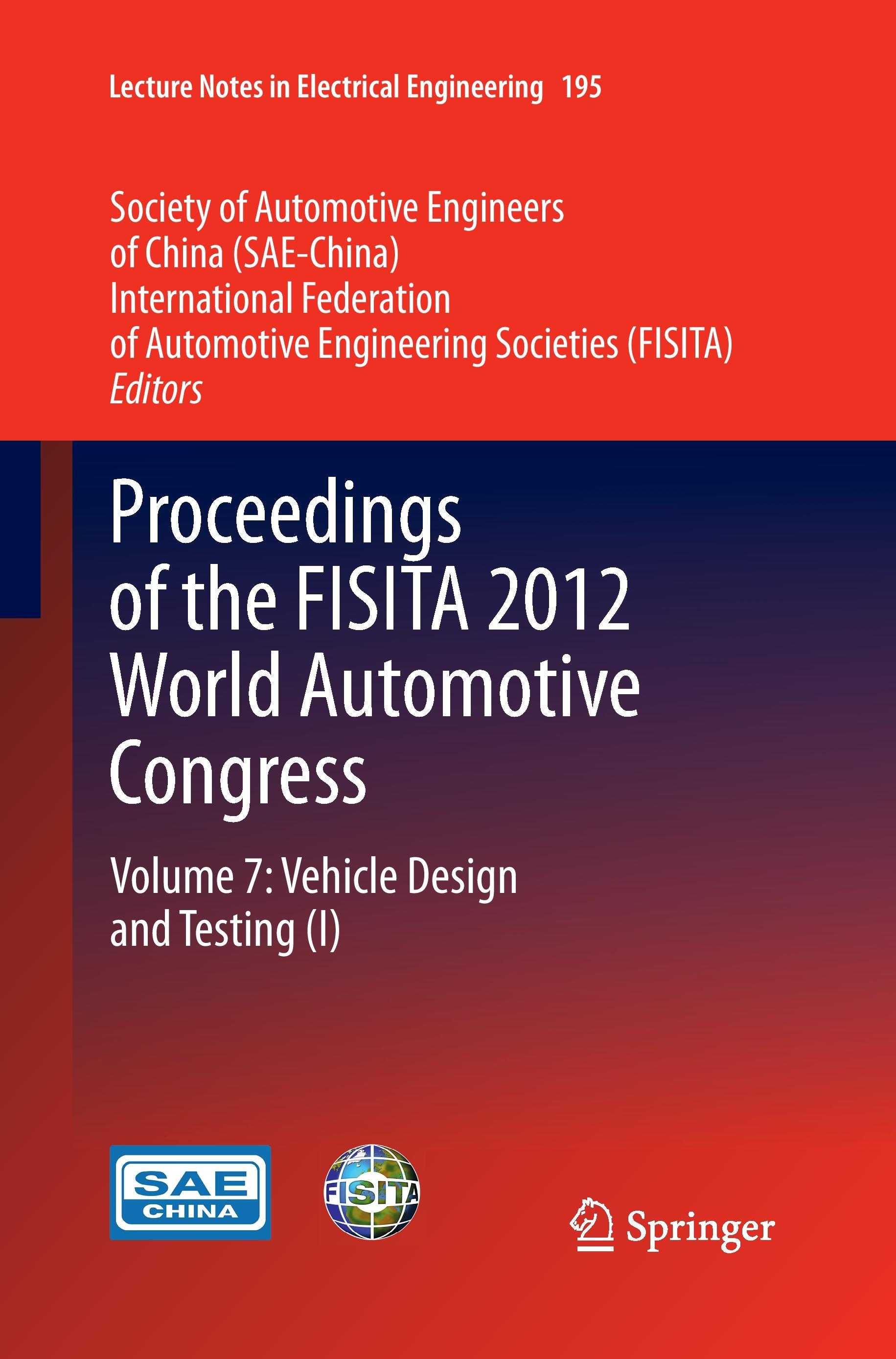 Proceedings of the FISITA 2012 World Automotive Congress