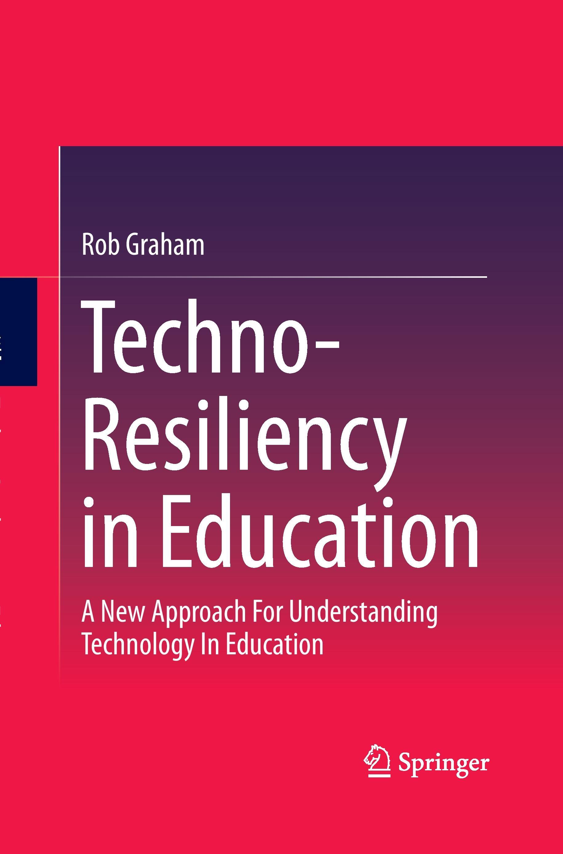 Techno-Resiliency in Education