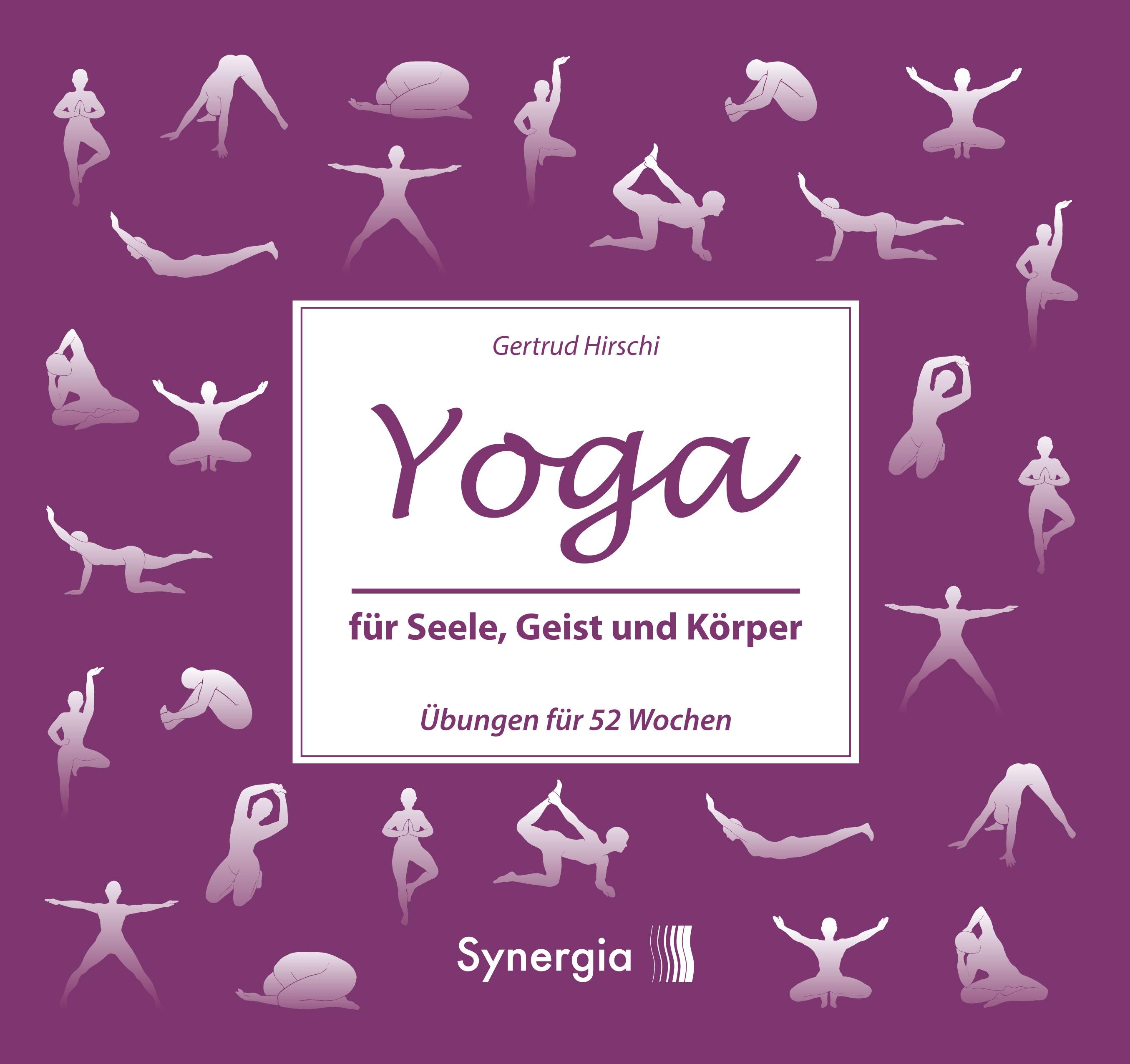 Yoga für Seele, Geist und Körper