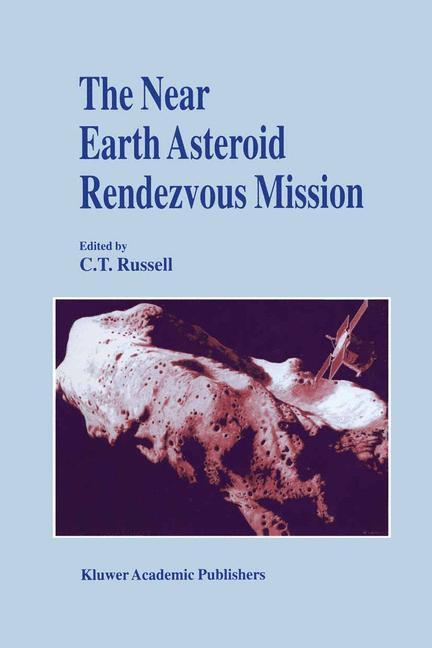 The Near Earth Asteroid Rendezvous Mission