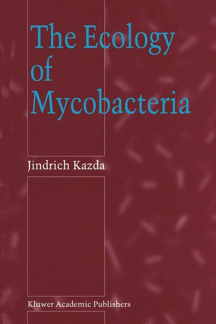 The Ecology of Mycobacteria