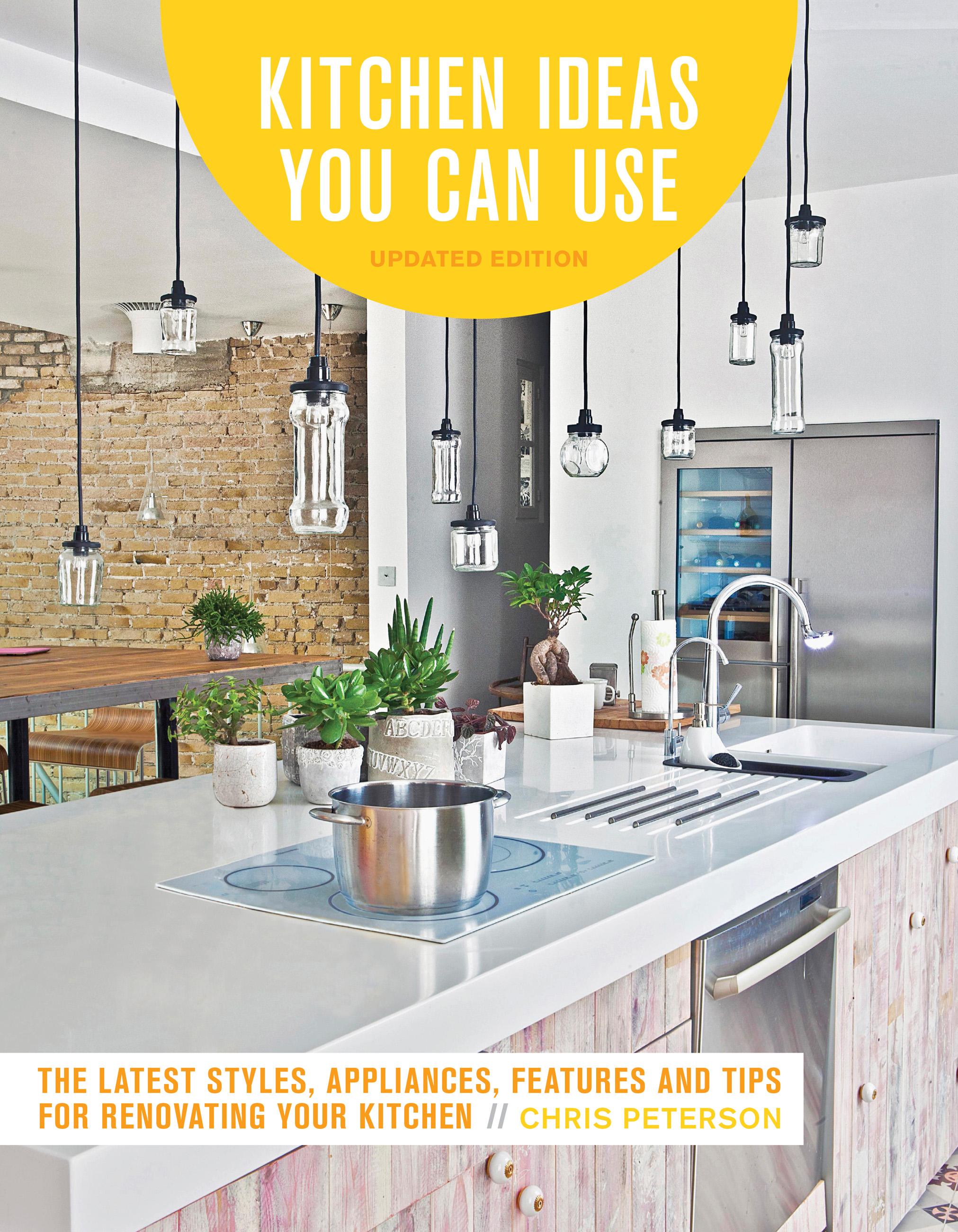 Kitchen Ideas You Can Use, Updated Edition