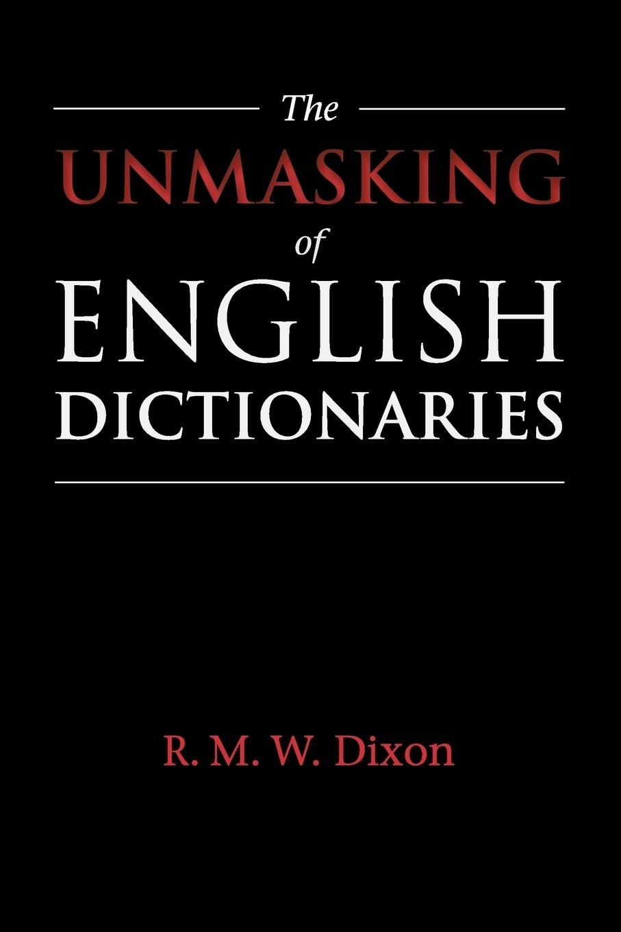 The Unmasking of English Dictionaries