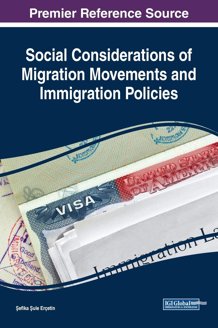 Social Considerations of Migration Movements and Immigration Policies