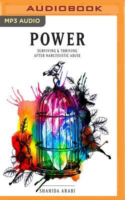 Power: Surviving & Thriving After Narcissistic Abuse