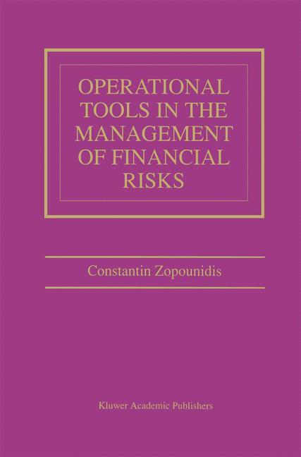 Operational Tools in the Management of Financial Risks