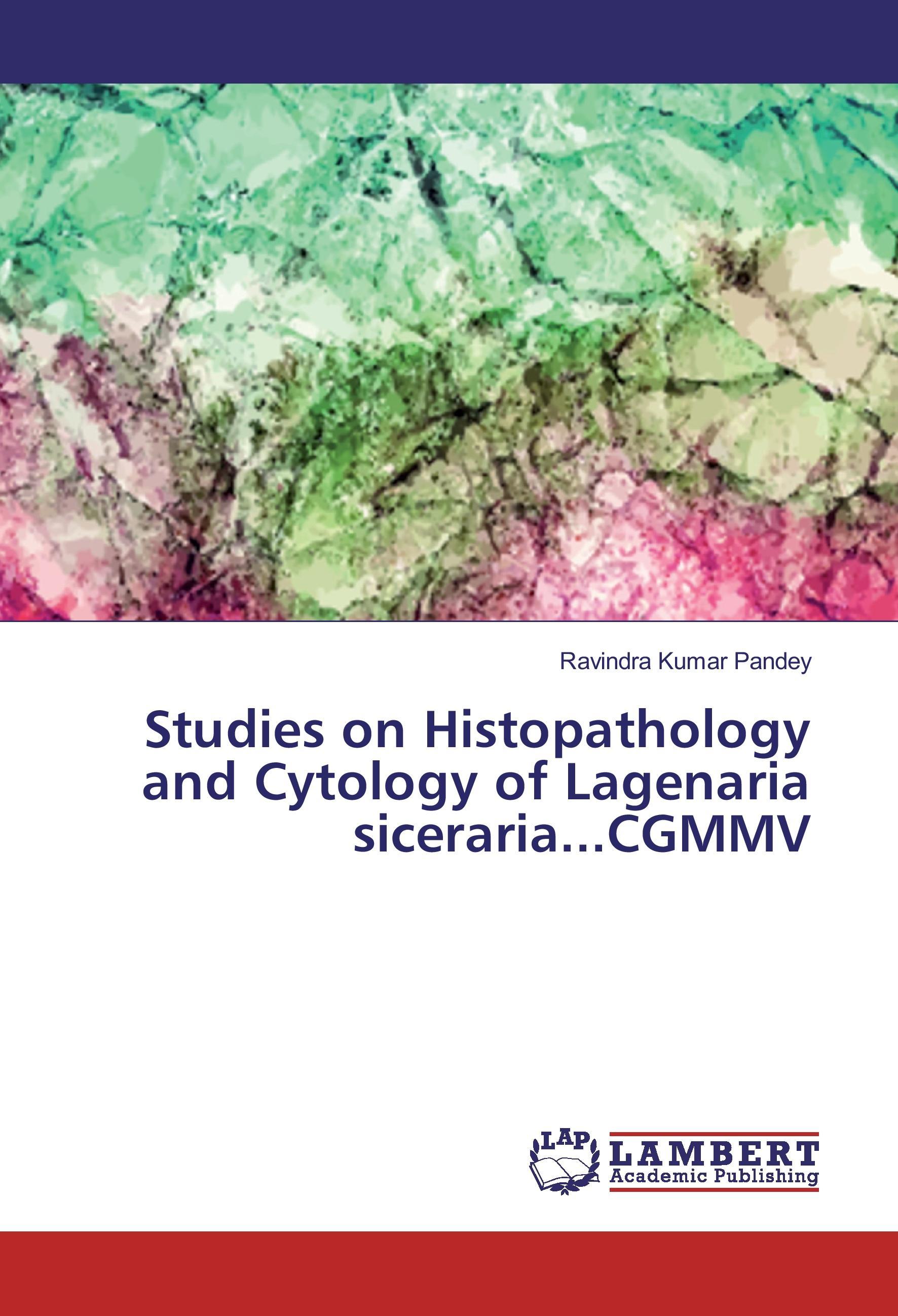 Studies on Histopathology and Cytology of Lagenaria siceraria...CGMMV