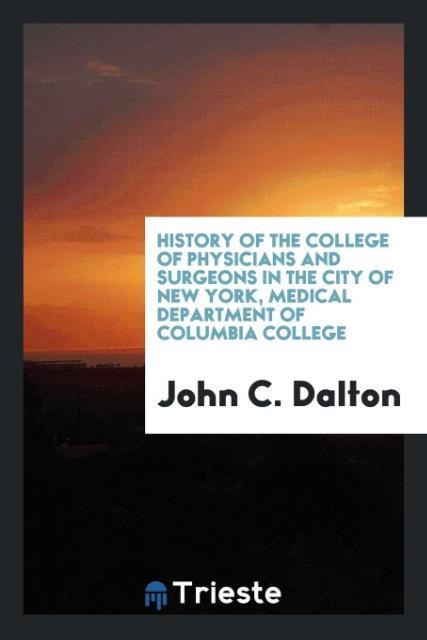 History of the College of Physicians and Surgeons in the City of New York, Medical Department of Columbia College