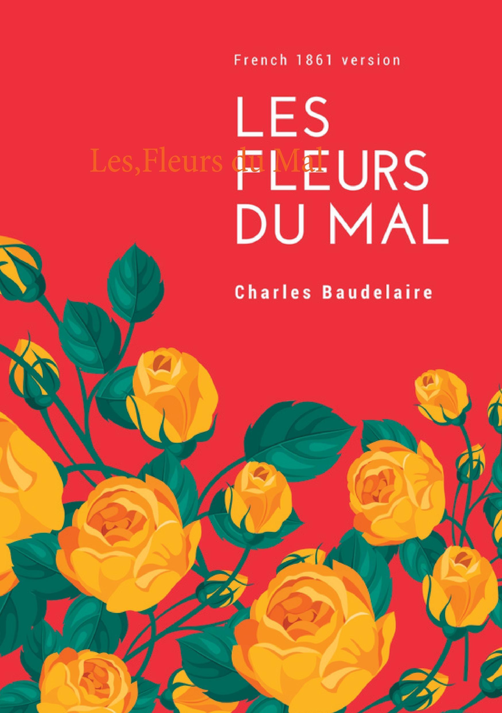 Les Fleurs du Mal