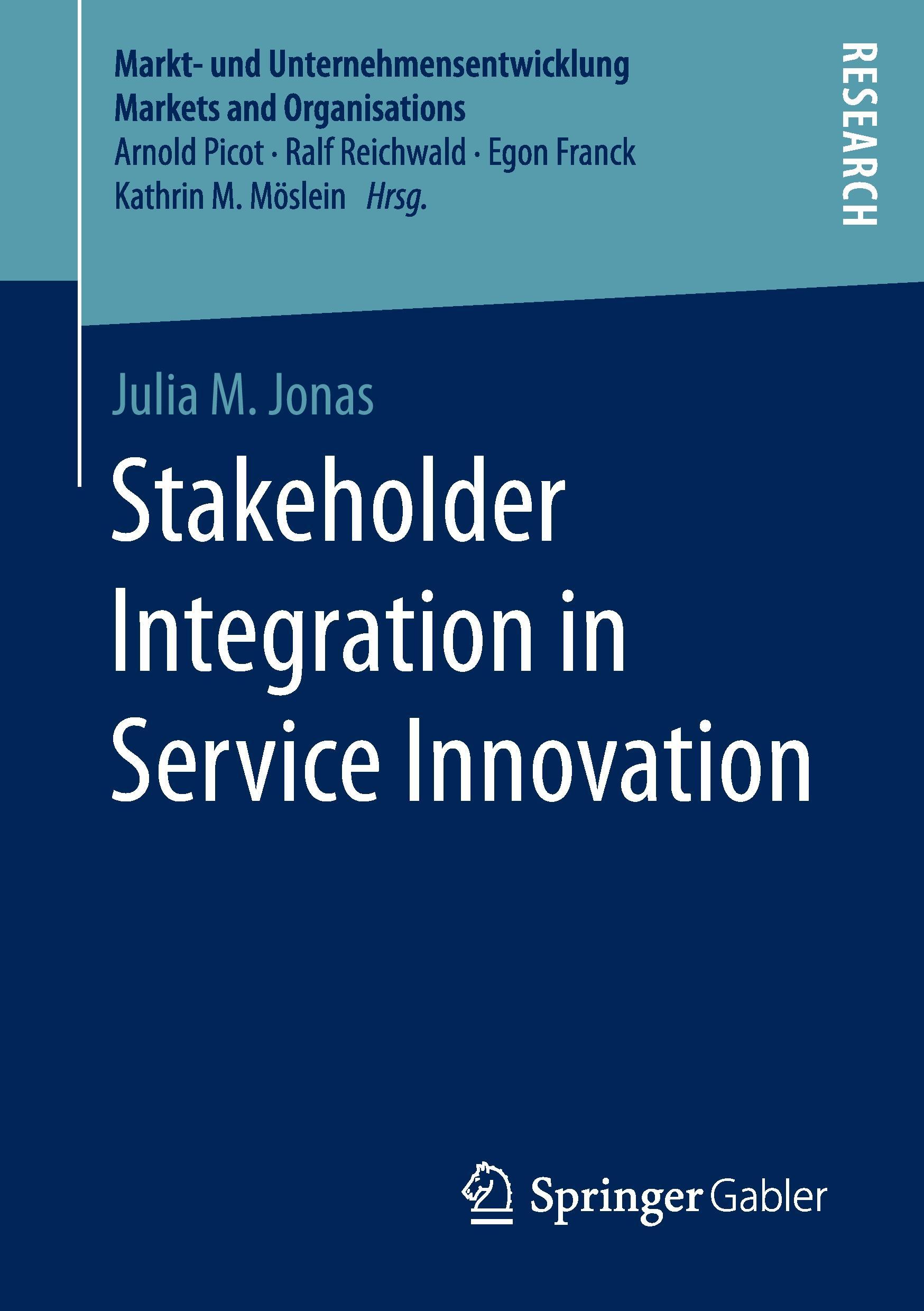 Stakeholder Integration in Service Innovation