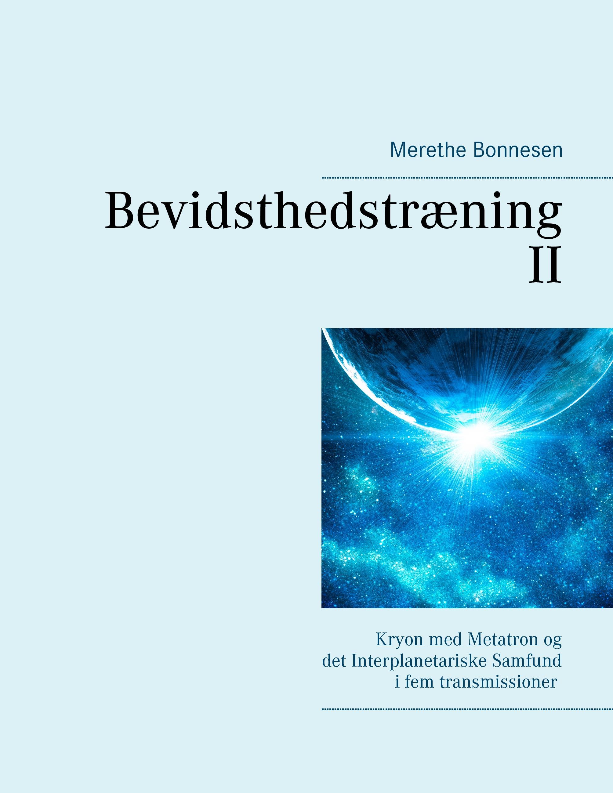 Bevidsthedstræning II