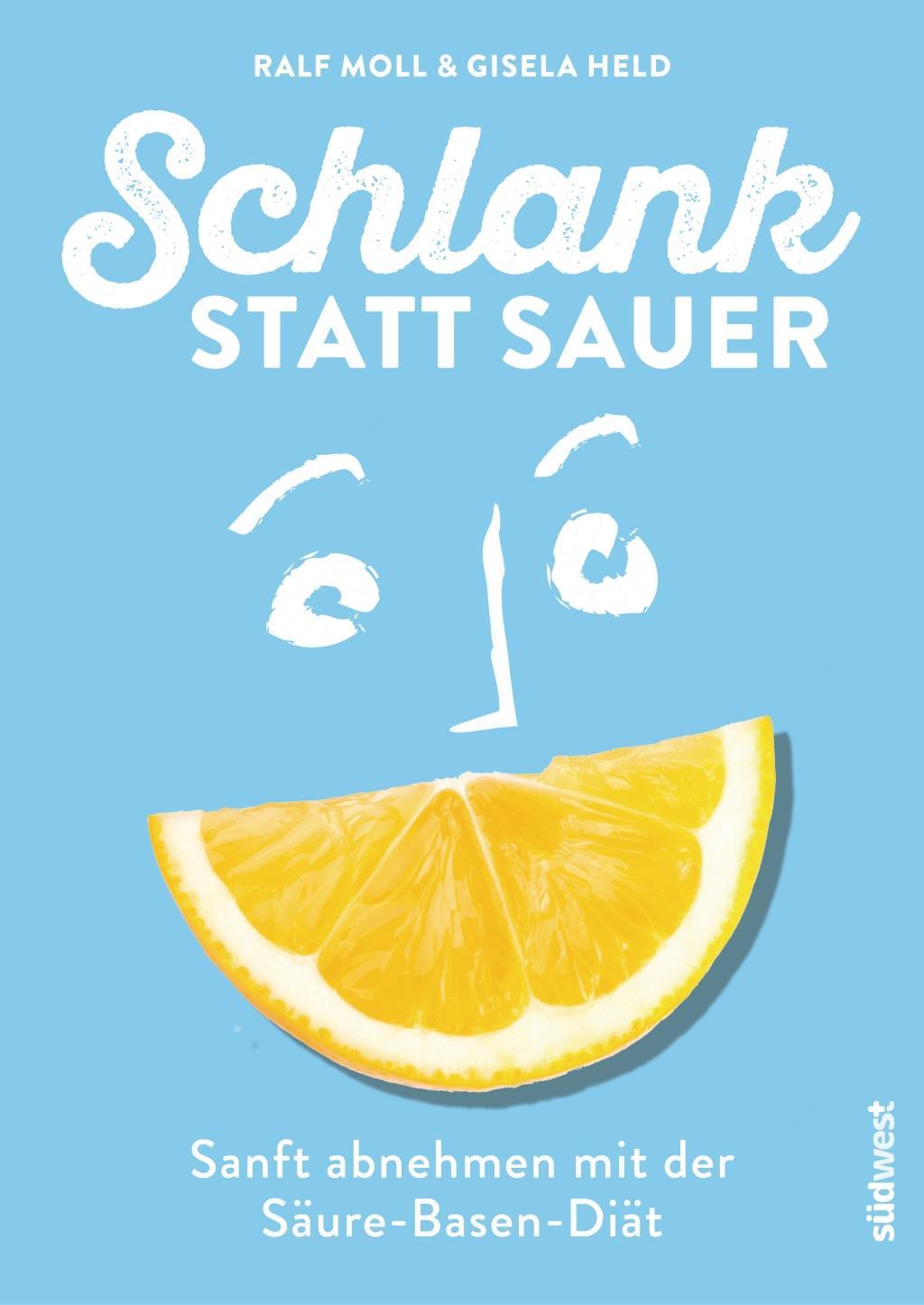 Schlank statt sauer (Neuausgabe)