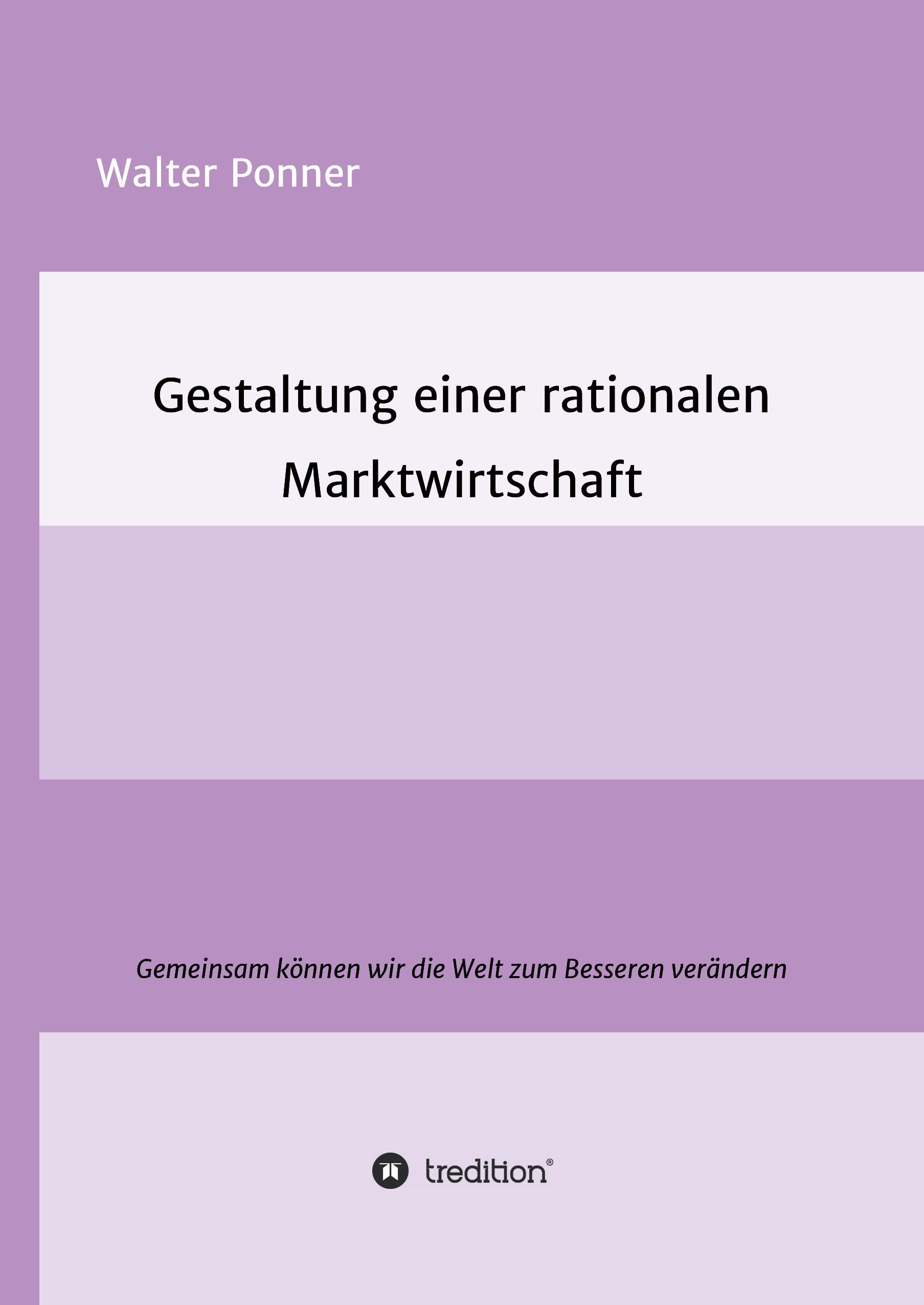 Gestaltung einer rationalen Marktwirtschaft