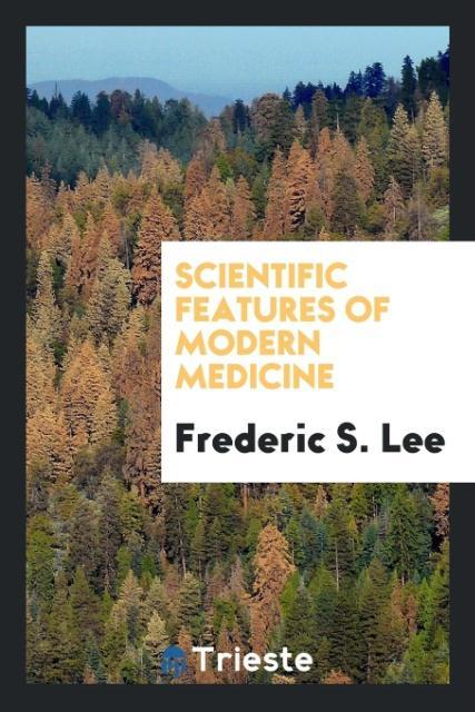 Scientific features of modern medicine