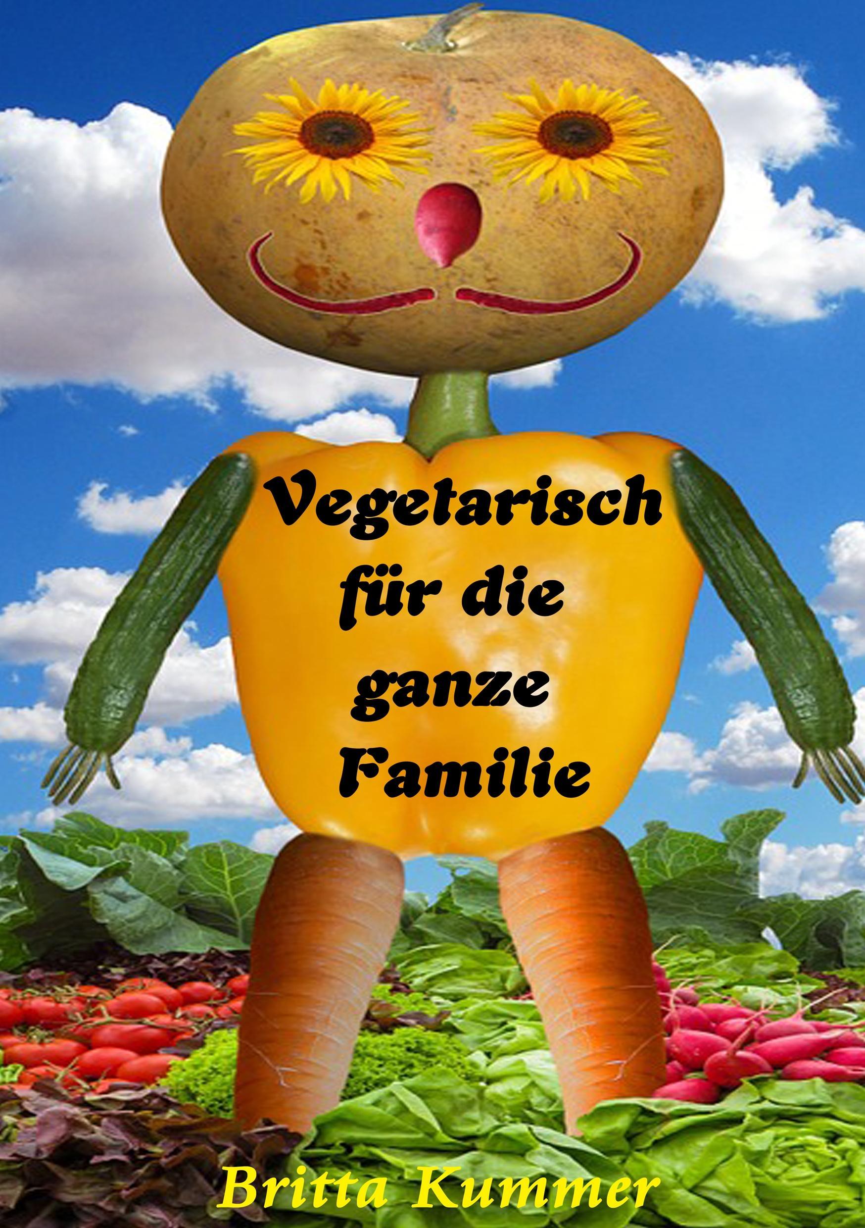 Vegetarisch für die ganze Familie