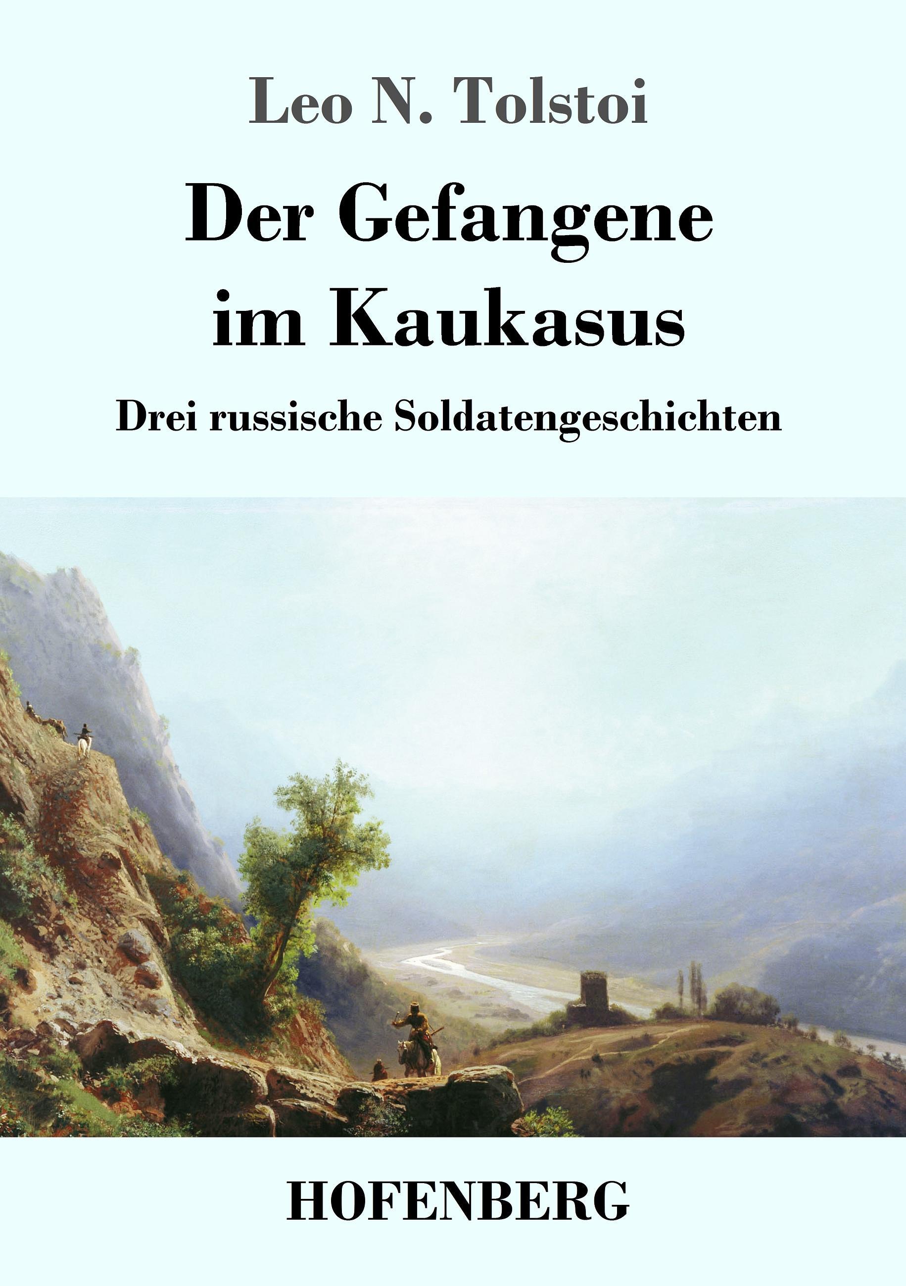 Der Gefangene im Kaukasus