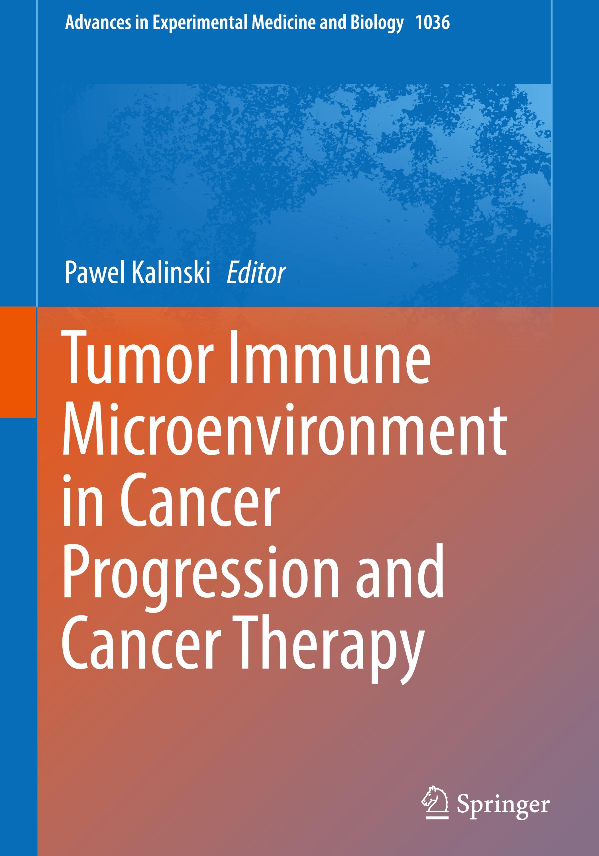 Tumor Immune Microenvironment in Cancer Progression and Cancer Therapy