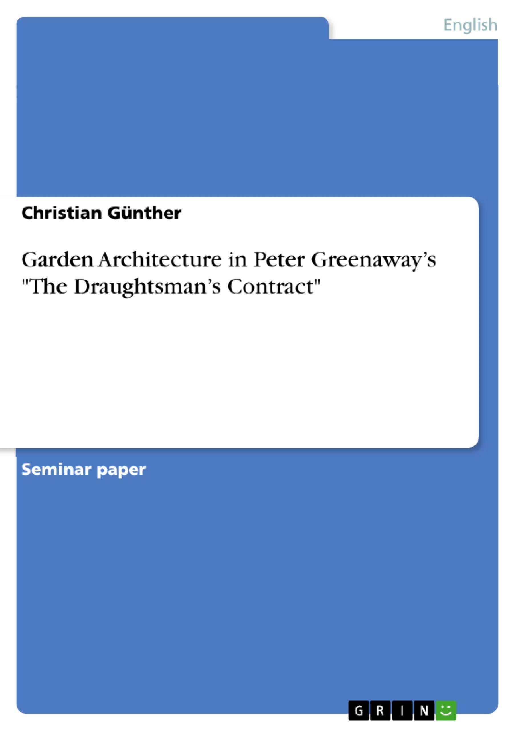 Garden Architecture in Peter Greenaway¿s "The Draughtsman¿s Contract"