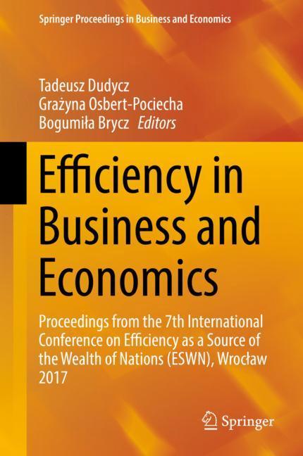 Efficiency in Business and Economics