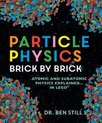 Particle Physics Brick by Brick