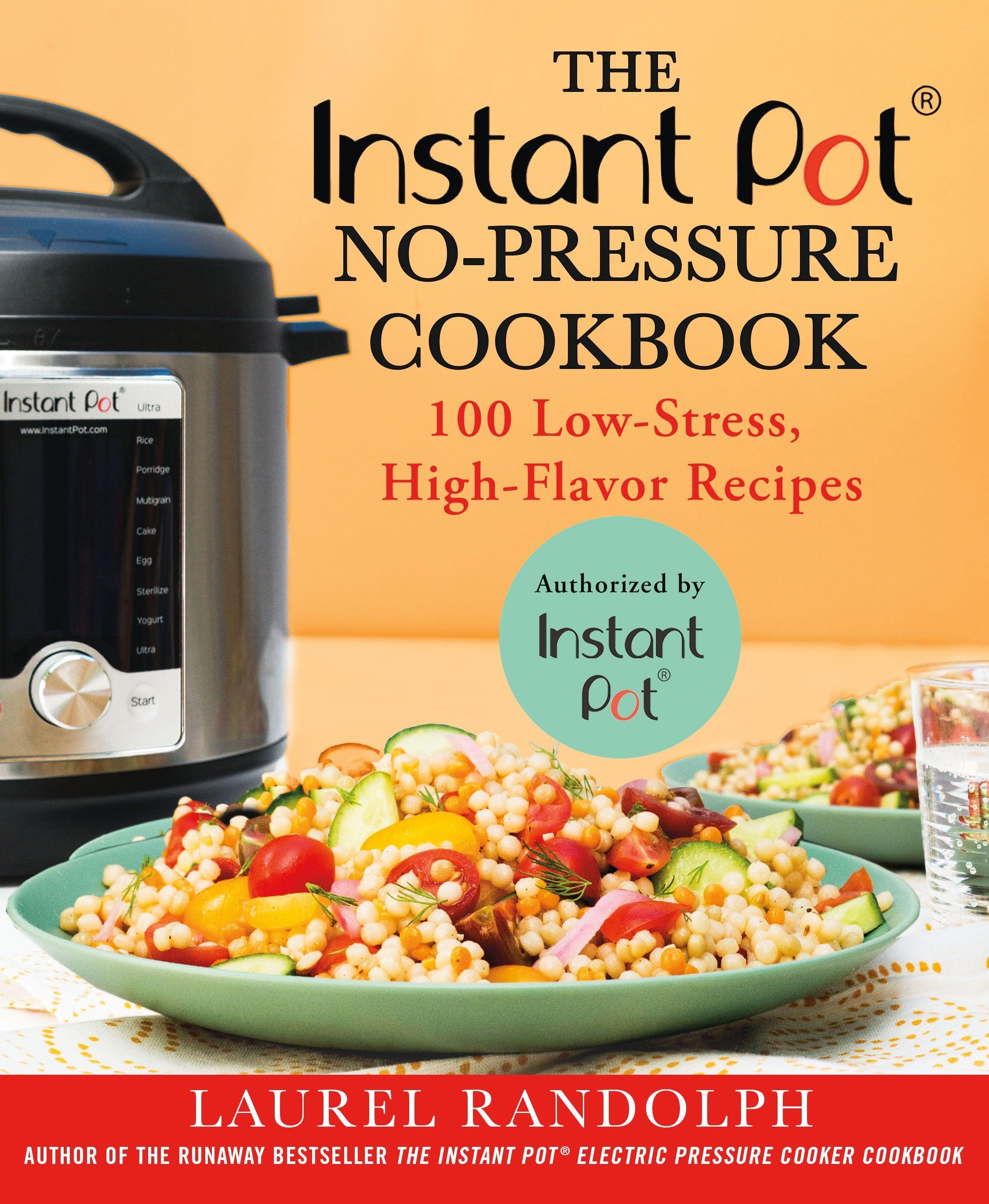 Instant Pot(R) No-Pressure Cookbook