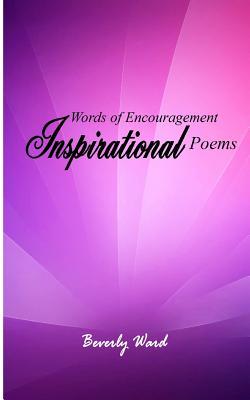 Words Of Encouragement Inspirational Poems