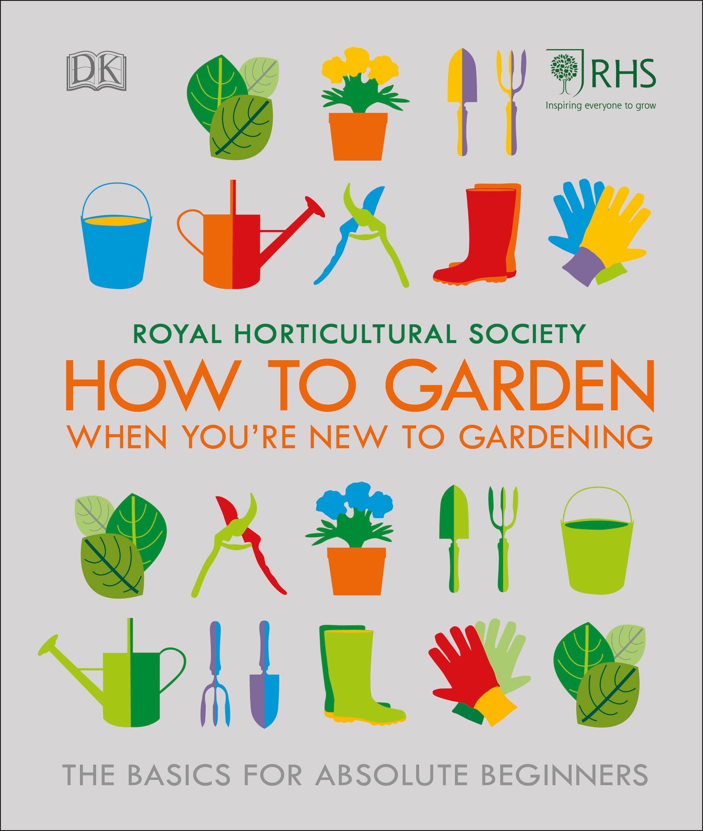 RHS How to Garden if You're New to Gardening