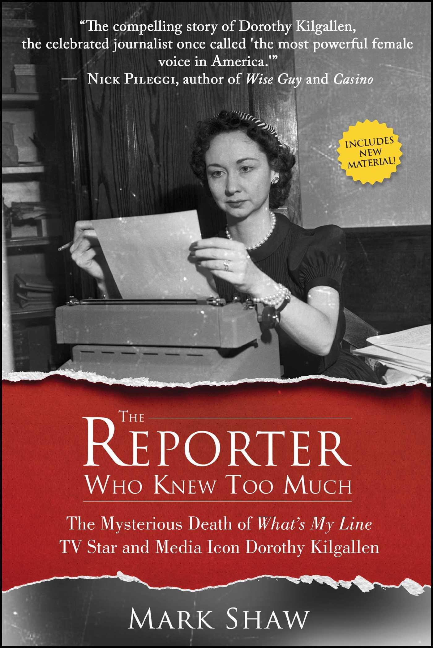 The Reporter Who Knew Too Much