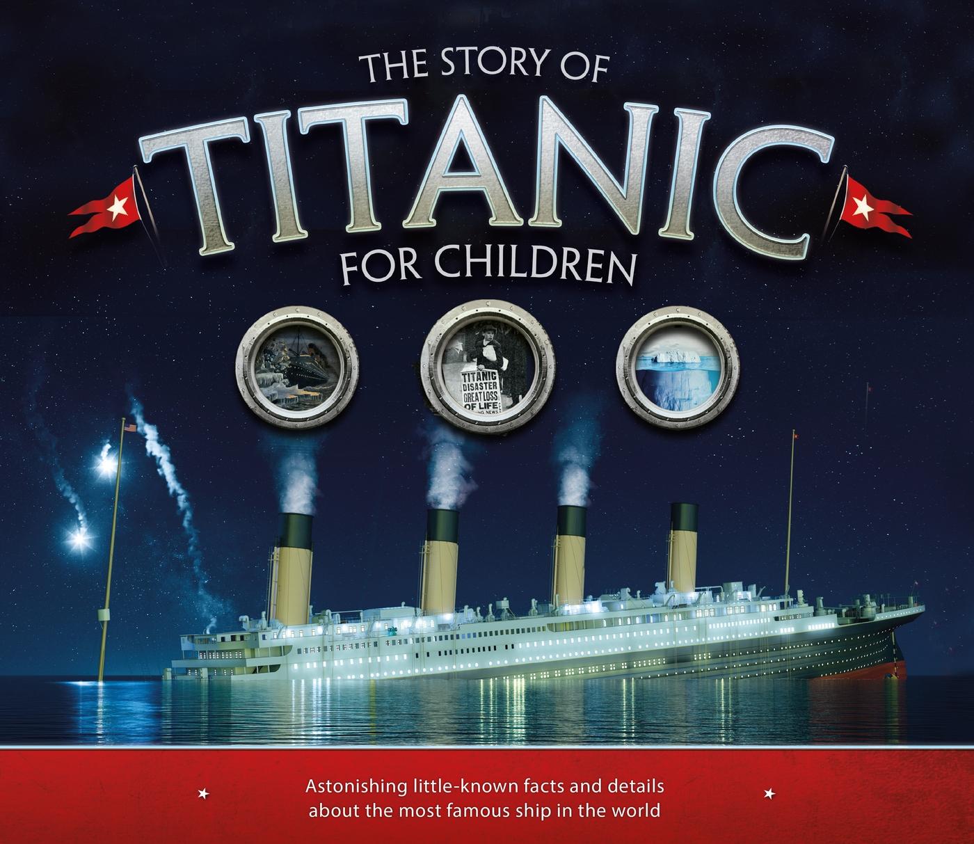 The Story of the Titanic for Children