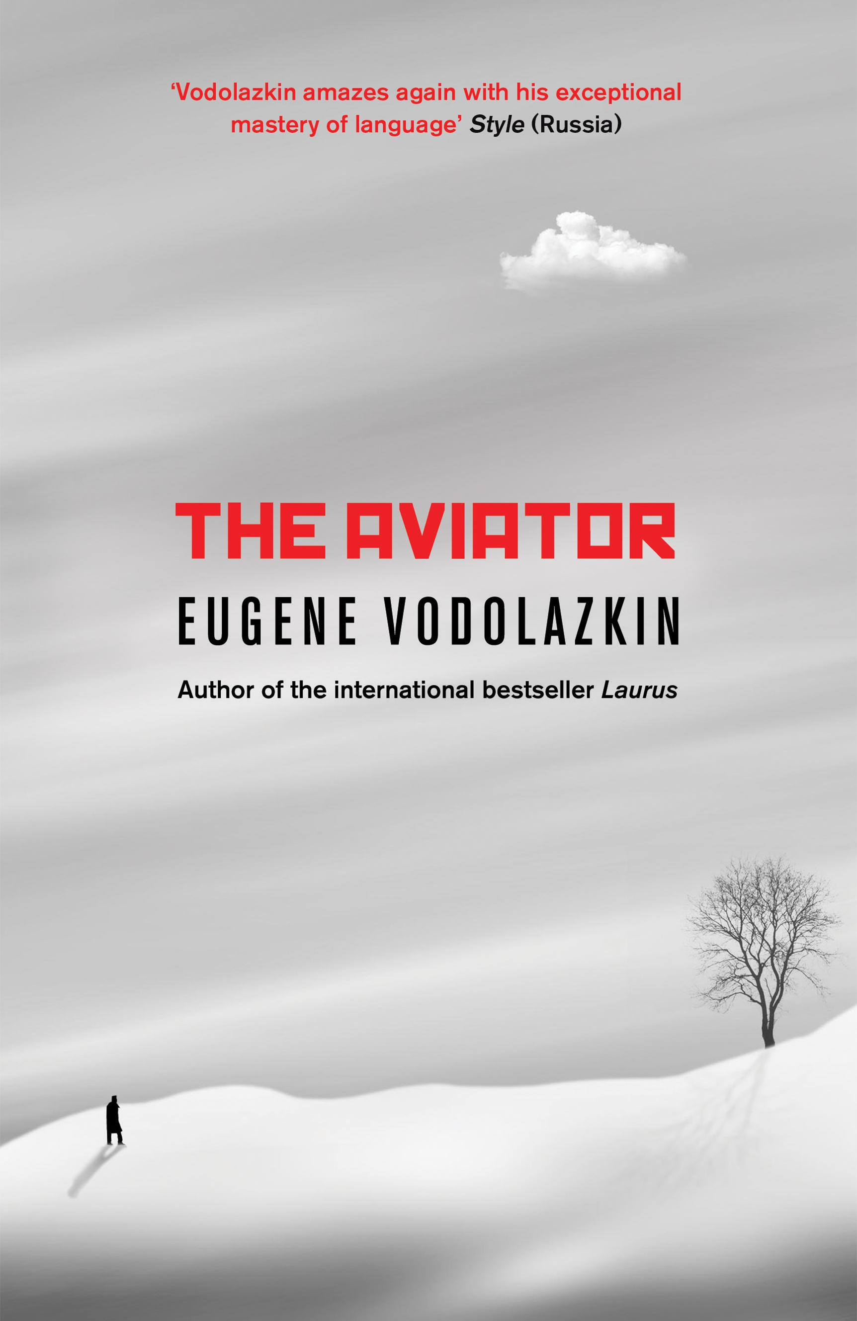 The Aviator: From the Award-Winning Author of Laurus