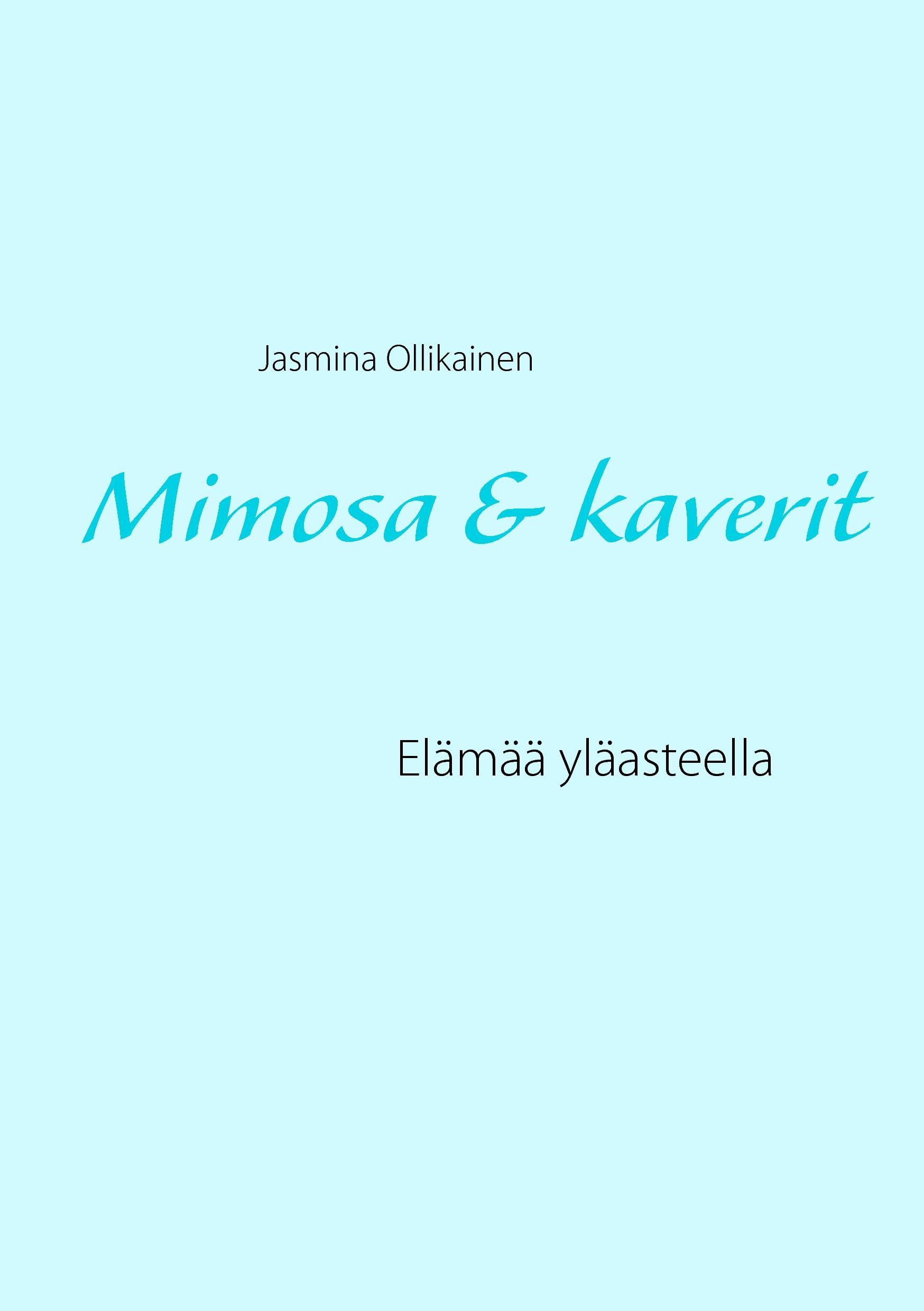 Mimosa & kaverit