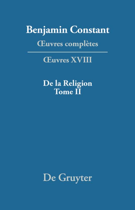 De la Religion, considérée dans sa source, ses formes ses développements, Tome II