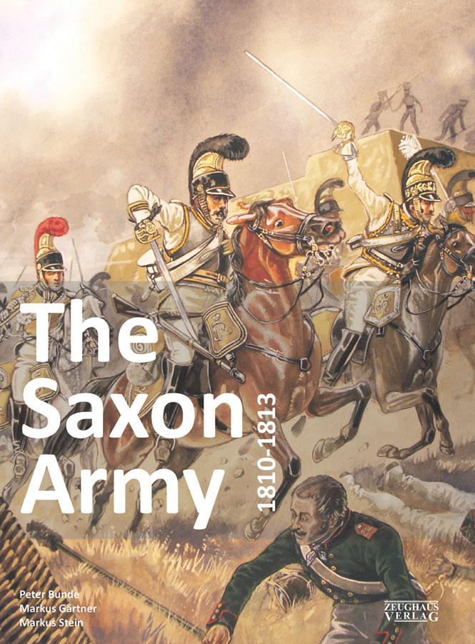 The Saxon Army 1810-1813