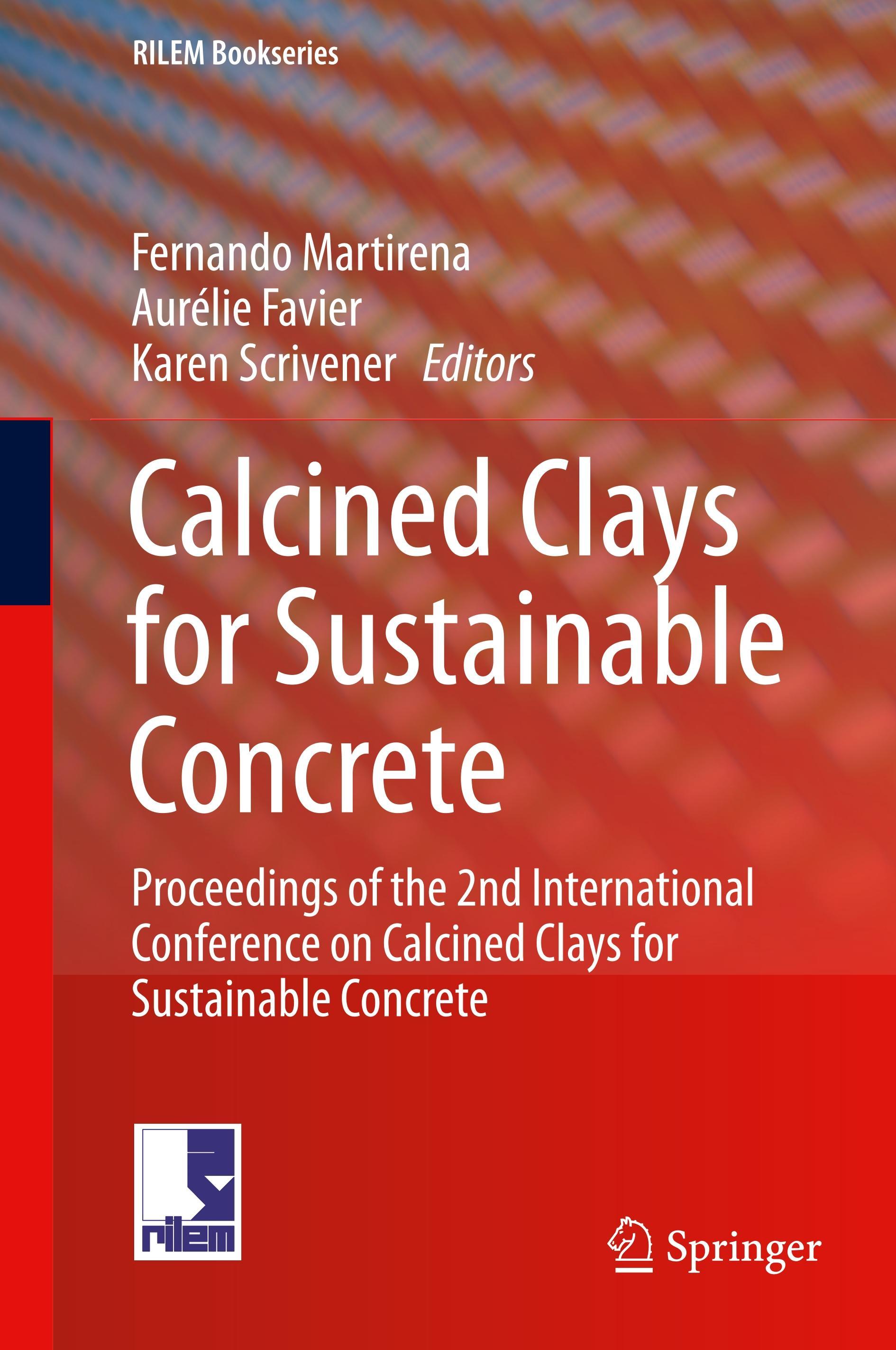 Calcined Clays for Sustainable Concrete