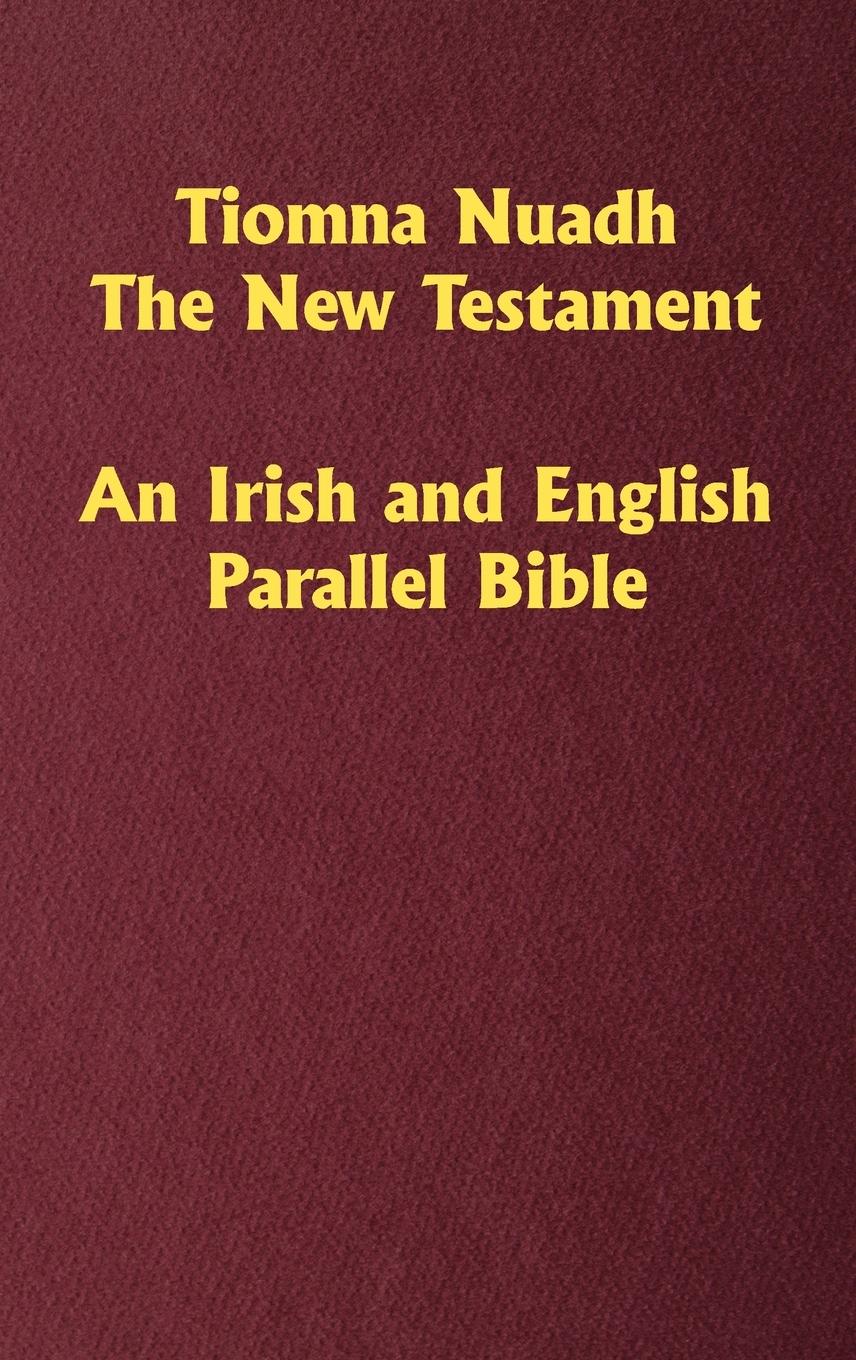 Tiomna Nuadh, The New Testament