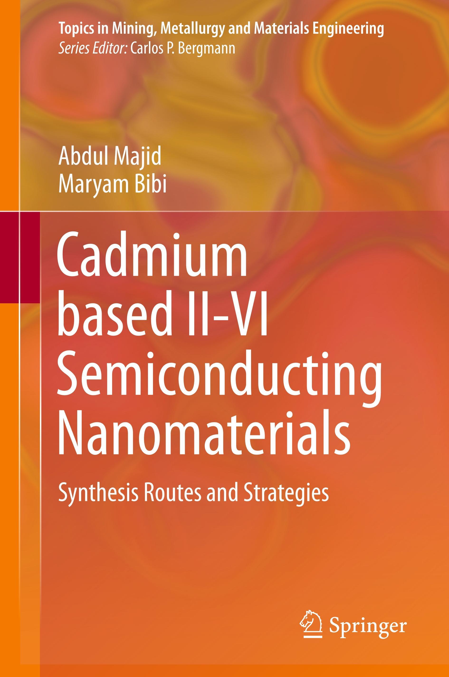 Cadmium based II-VI Semiconducting Nanomaterials