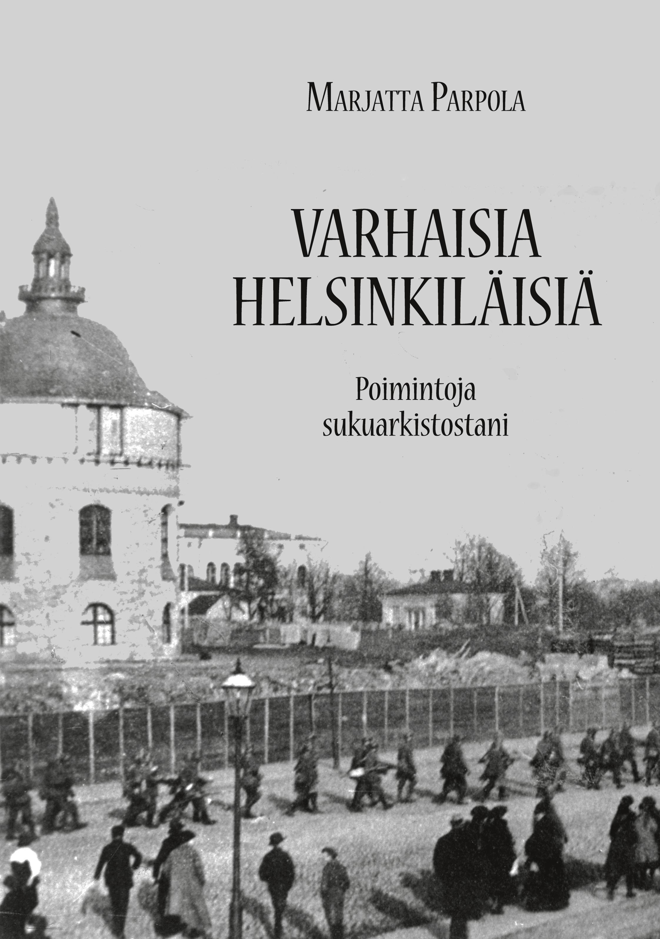 Varhaisia helsinkiläisiä