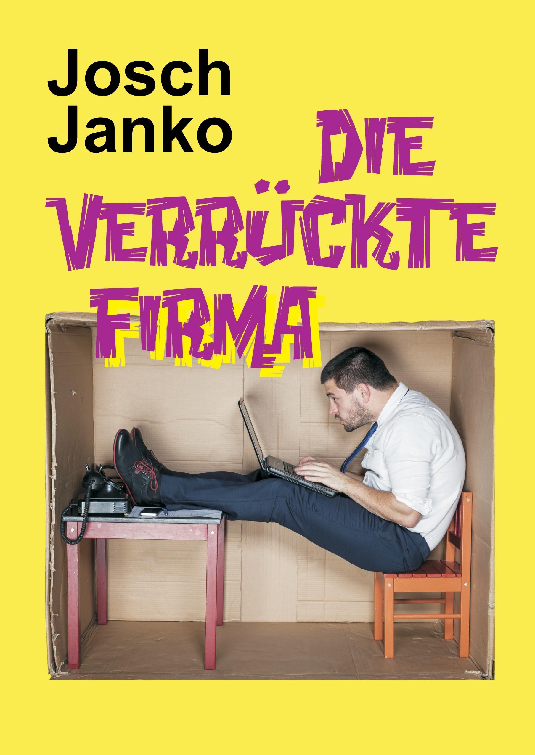 Die verrückte Firma