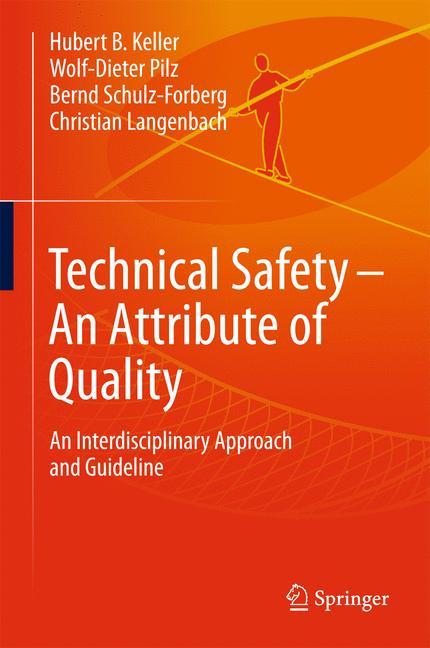 Technical Safety ¿ An Attribute of Quality