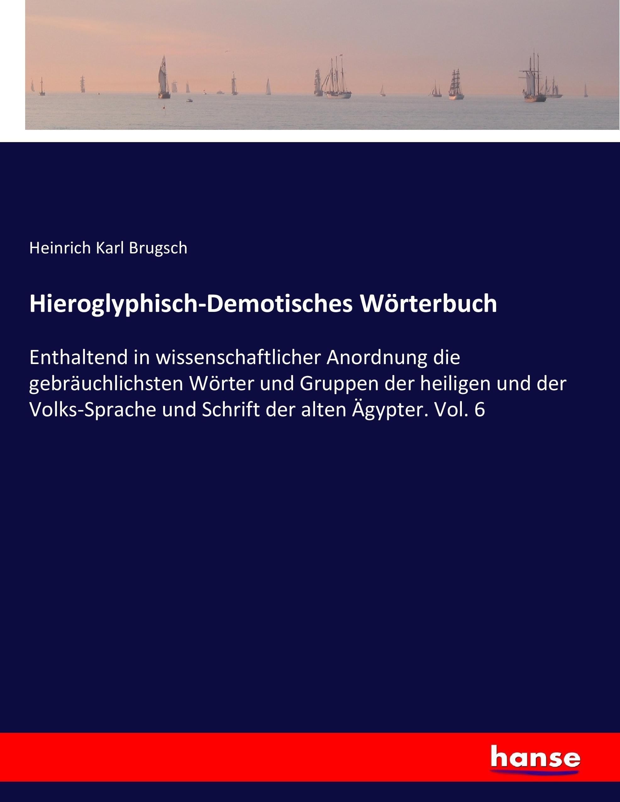 Hieroglyphisch-Demotisches Wörterbuch