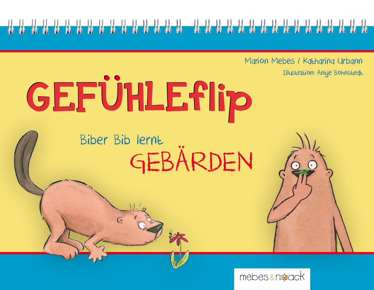 GEFÜHLEflip - Biber Bib lernt GEBÄRDEN