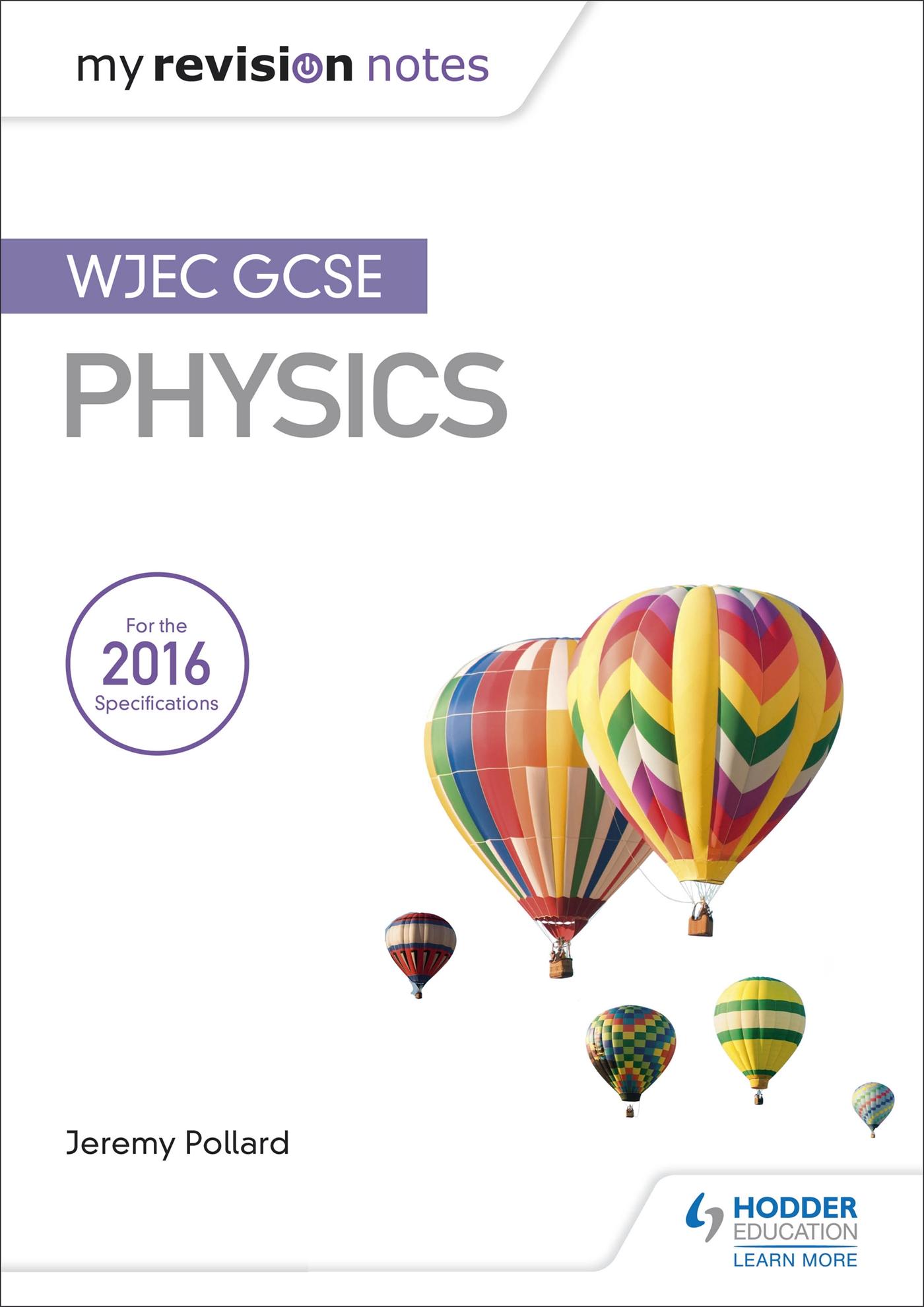 My Revision Notes: WJEC GCSE Physics