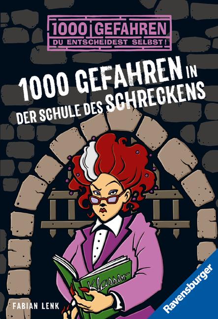 1000 Gefahren in der Schule des Schreckens