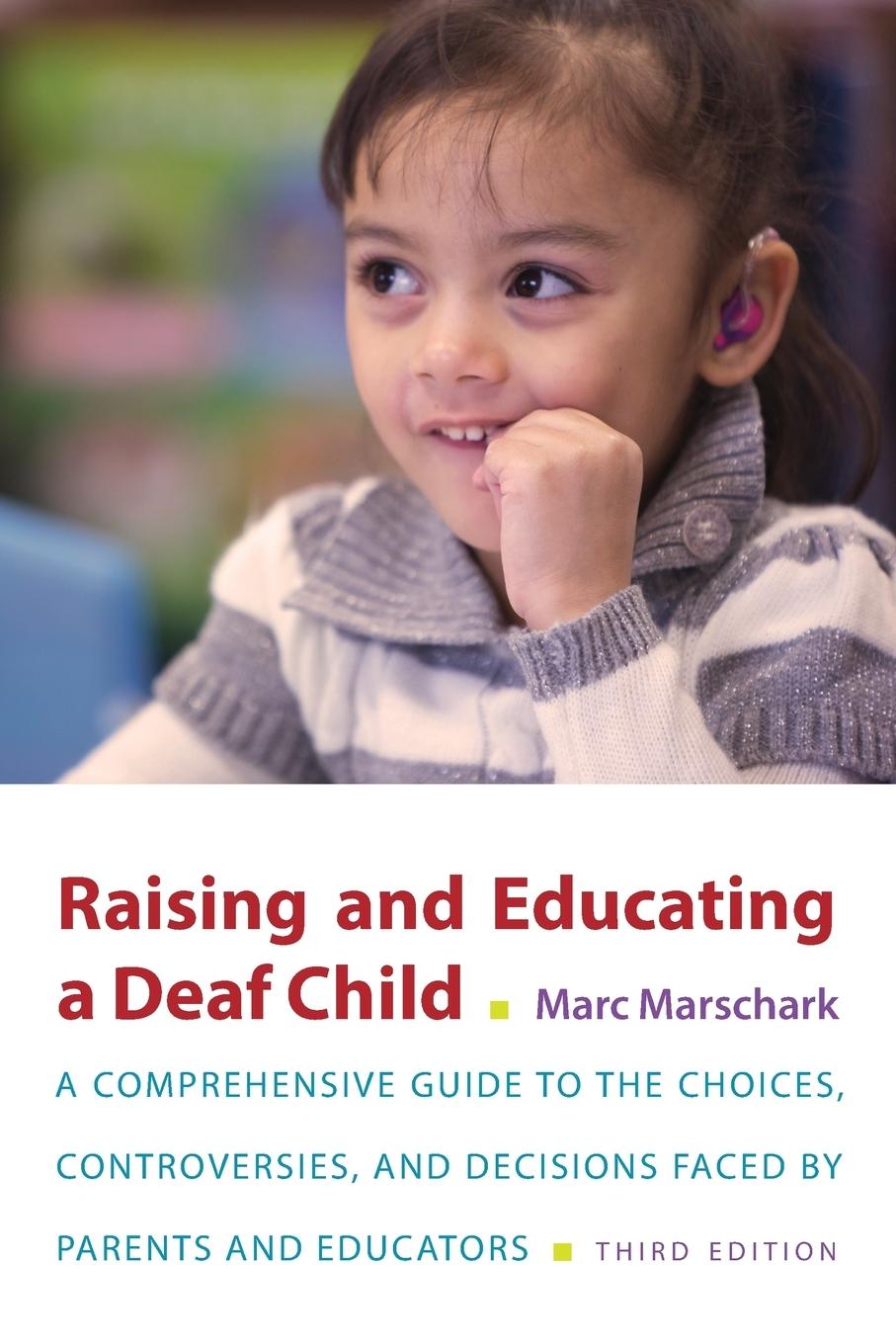 Raising and Educating a Deaf Child